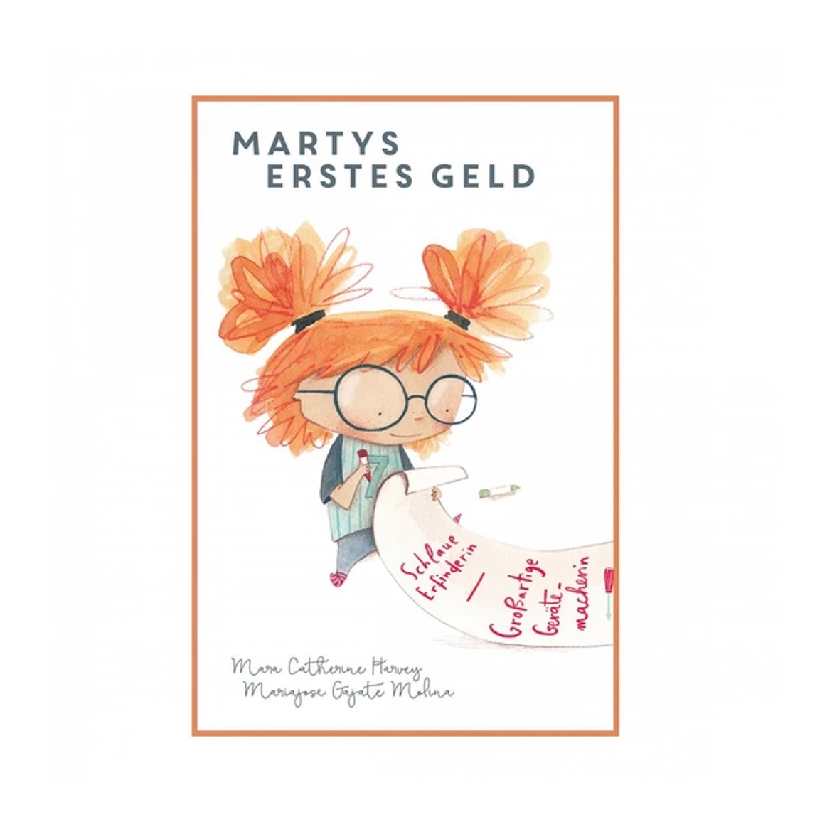 Martys erstes Geld von Mara Catherine Harvey